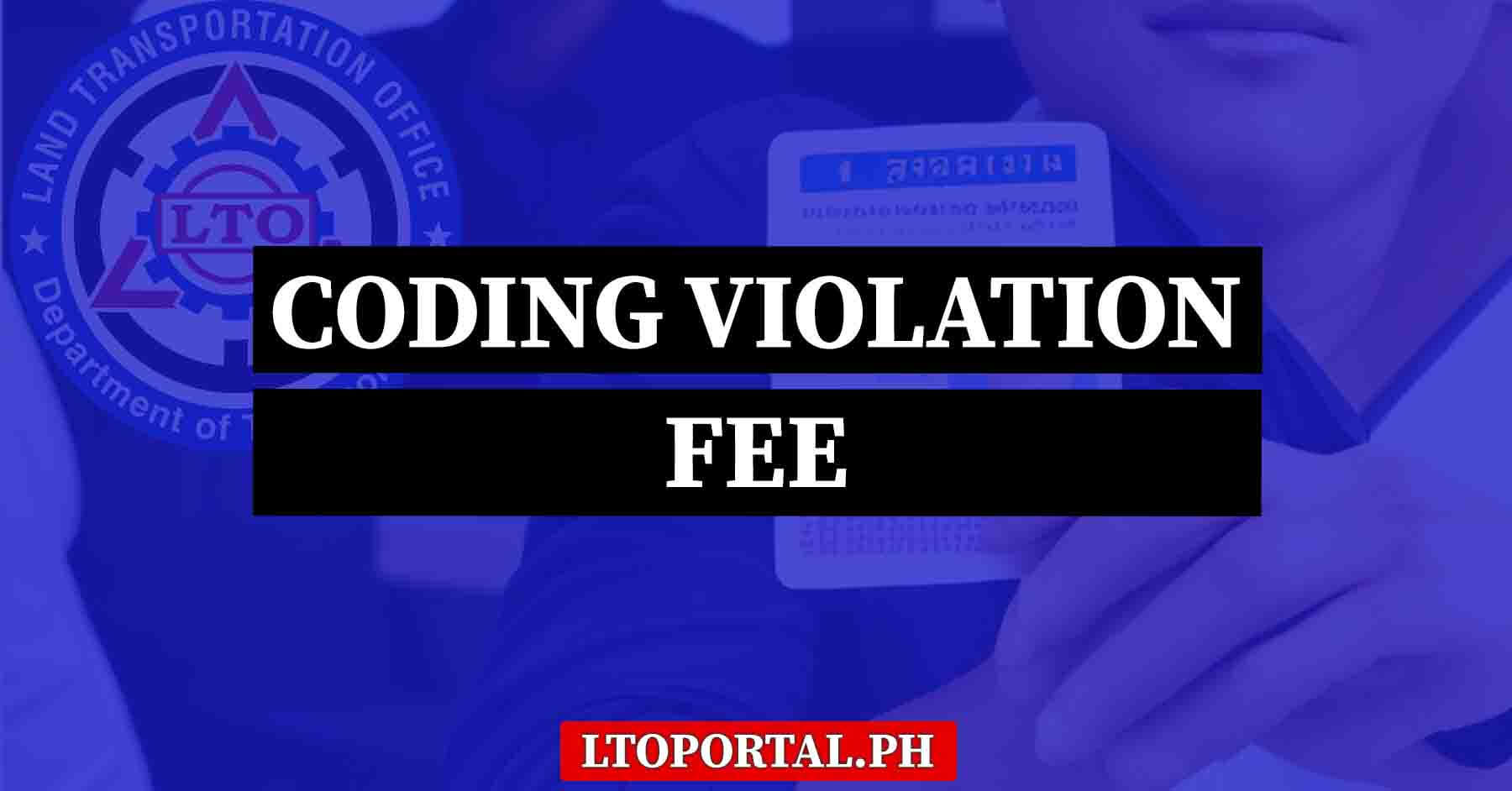 Number Coding Violation Fees LTO Portal PH