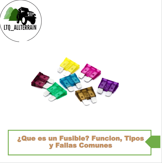 ¿Que es un Fusible? Funcion, Tipos y Fallas Comunes
