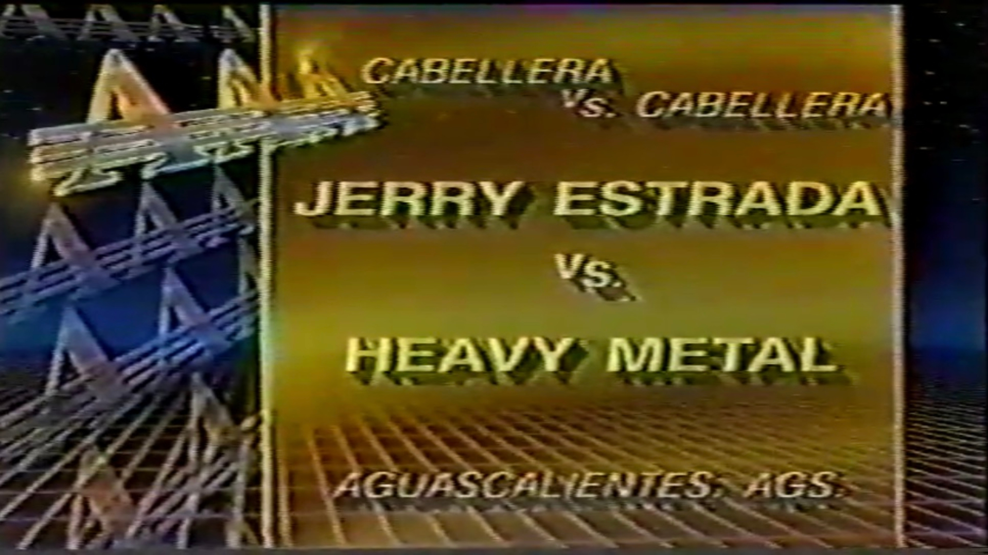 Match of the Day Heavy Metal Vs. Jerry Estrada (1994) — Lucha Central