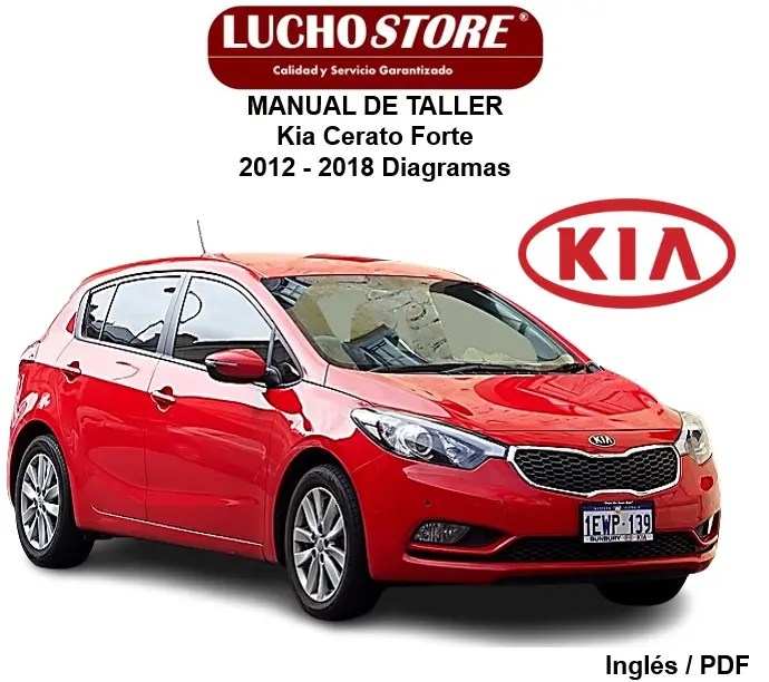 Manual de Taller Kia Cerato Forte 2012 2018 Diagramas Cursos