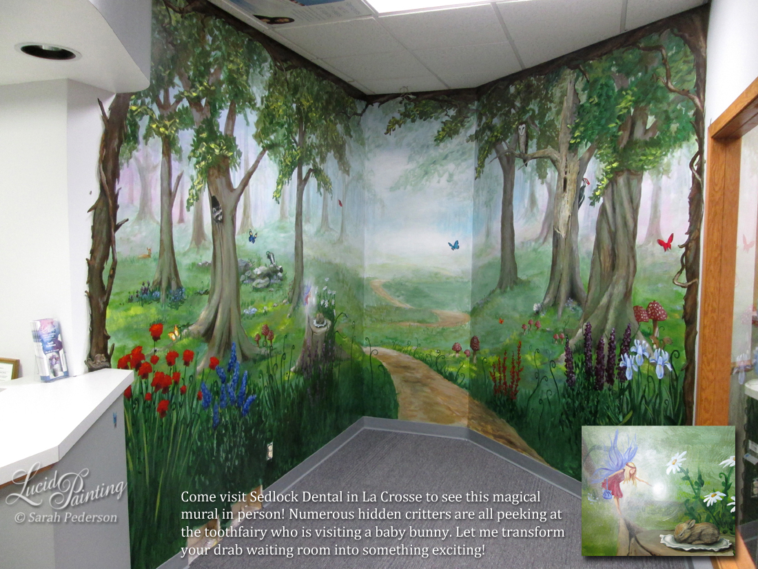 A brand new waiting room for this dentist is warm and inviting for kids and adults alike. A sleeping bunny is resting on a pillow on a stump, while the toothfairy arrives with her satchel and wand ready to make the switch. The magical forest disappears into the distance while animals watch from their hiding places. A raccoon, fawn, skunk, pileated woodpecker, and many other critters and butterflies are among the flowers.