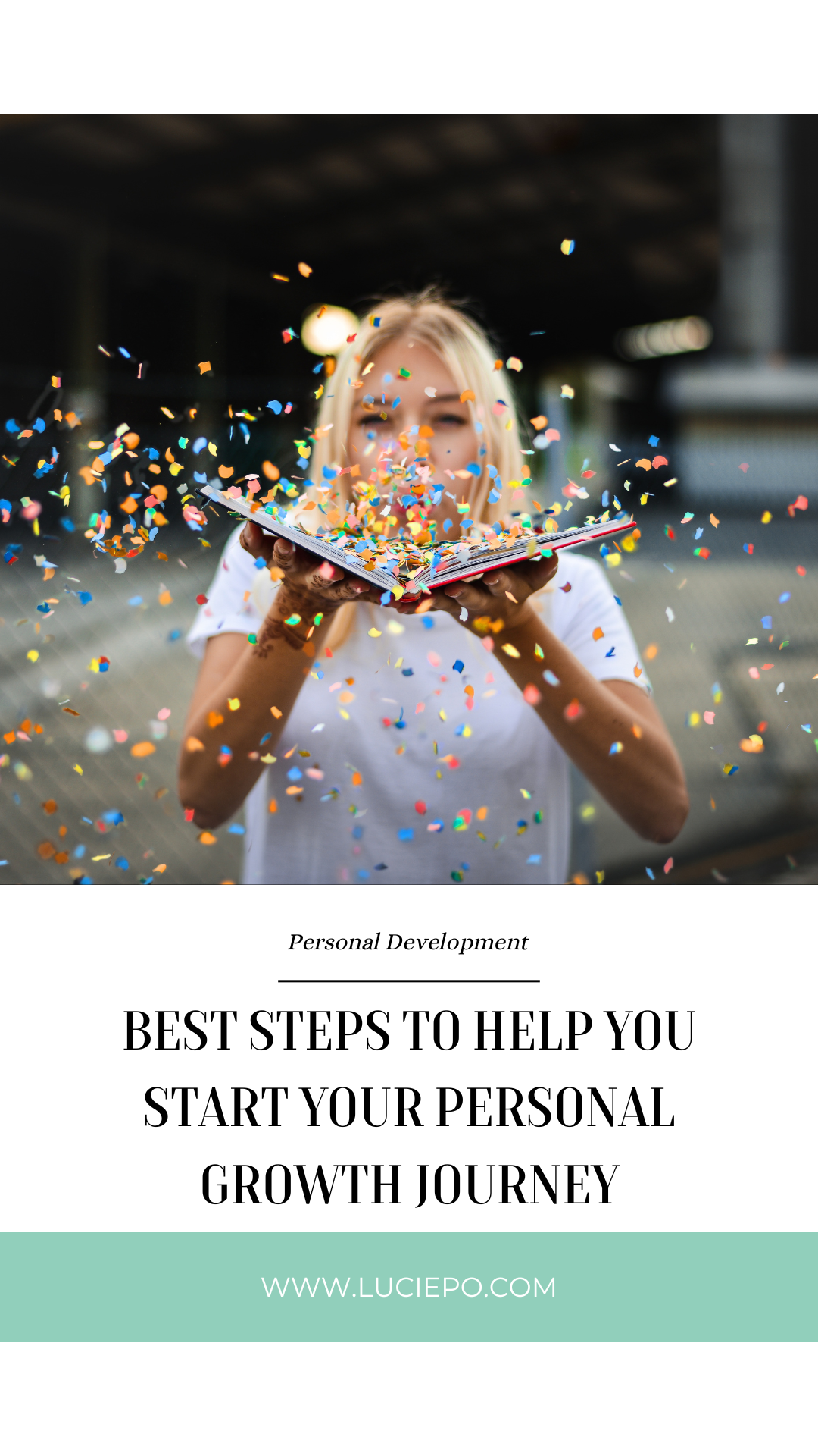 5 Steps to Help You Start Your Personal Growth Journey Lucie Po