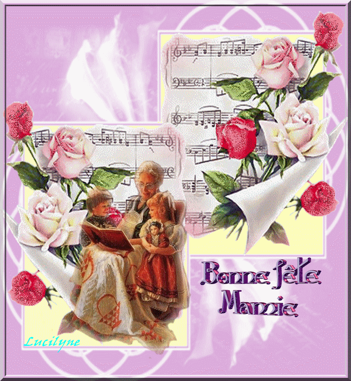 BONNE FETE A TOUTES LES GRAND MERES .GROS BISOUS A MA GRAND MERE DU