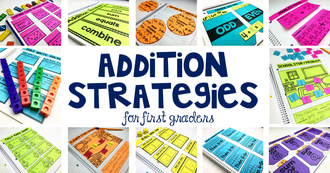 Addition Strategies for First Graders Lucky Little Learners