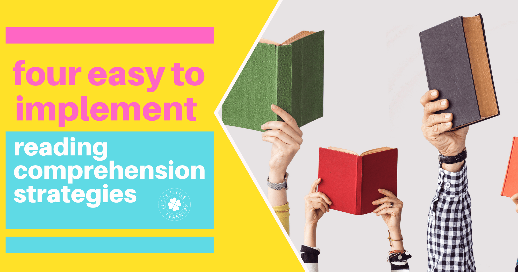 4 Easy to Implement Reading Comprehension Strategies Lucky Little