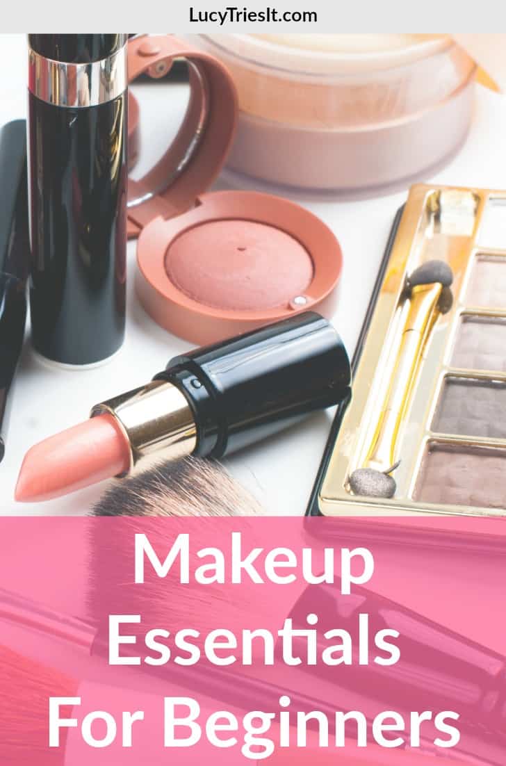The Basic Makeup Essentials For Beginners Lucy Tries It