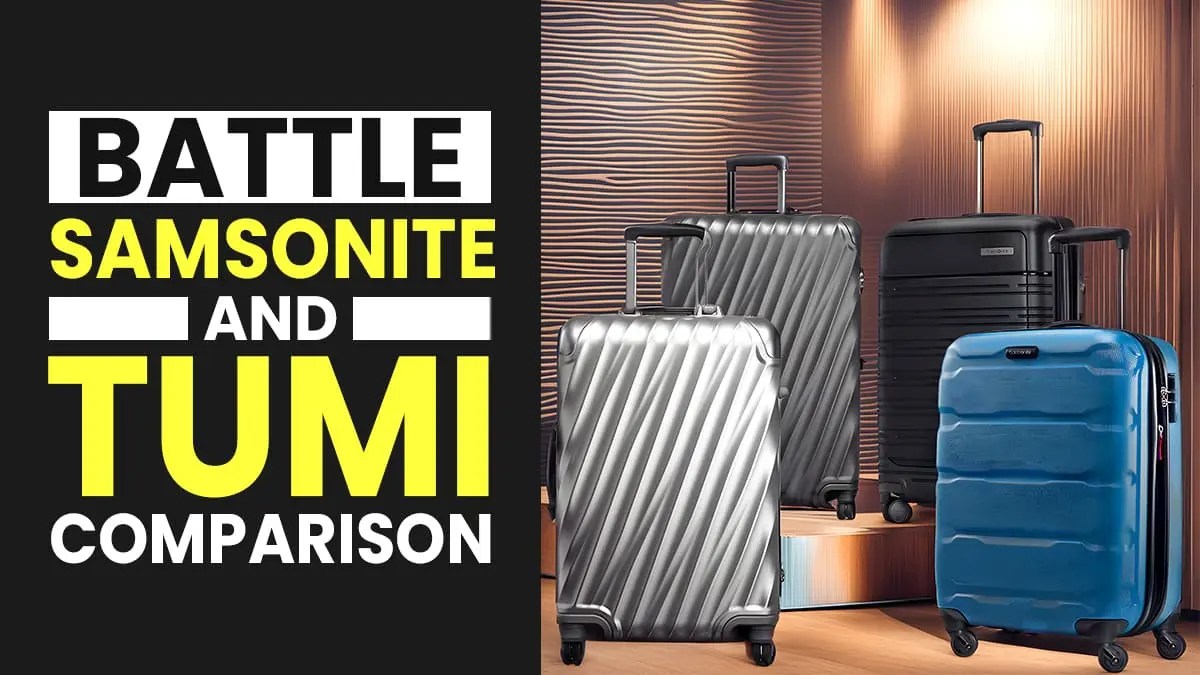 Samsonite vs Tumi Which Brand Better In 2024? LL