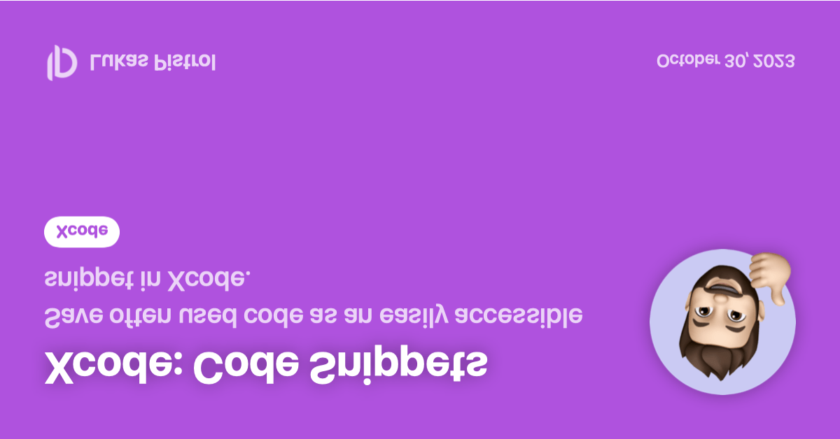 Xcode Code Snippets Lukas Pistrol