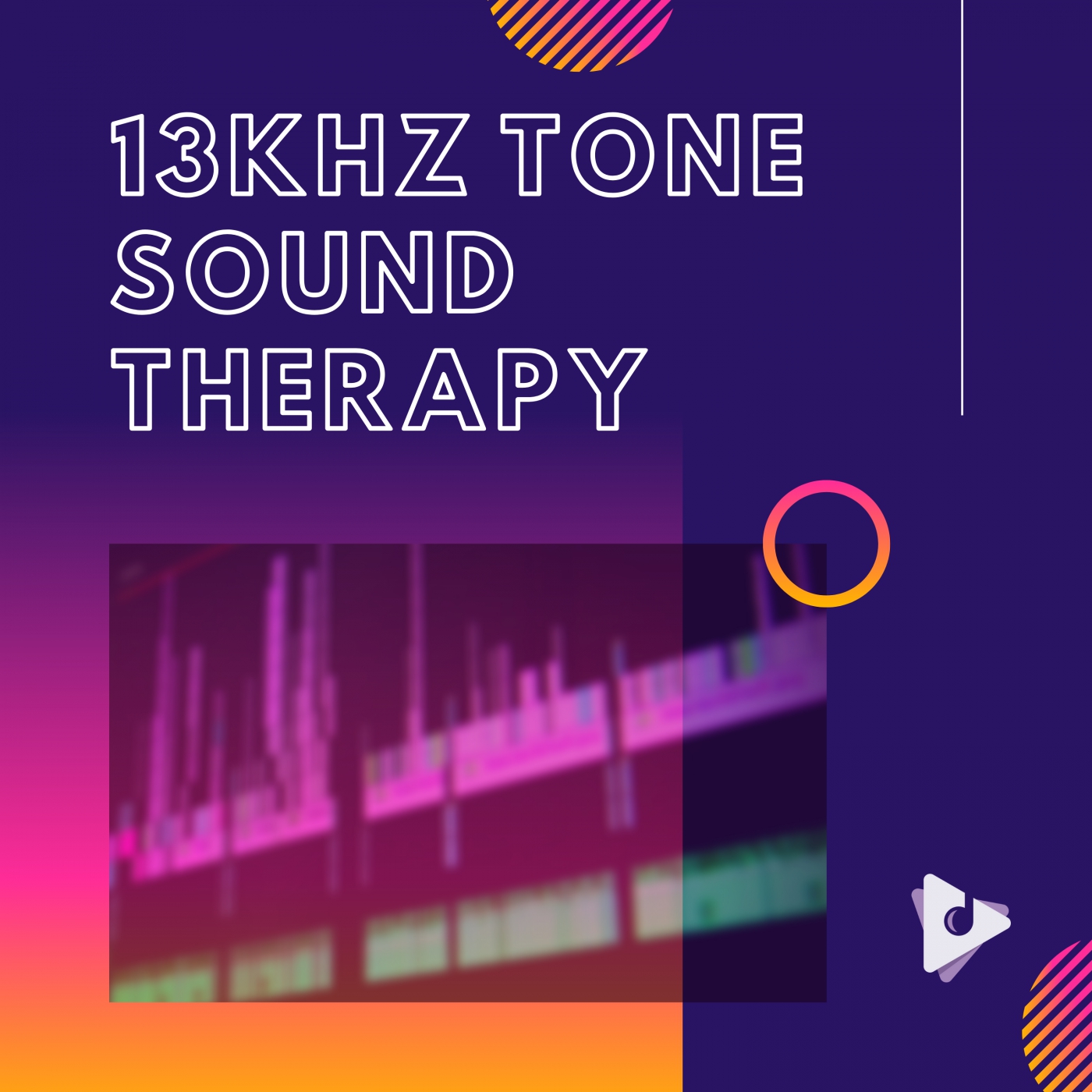 13kHz Tone Sound Therapy Album Lullify