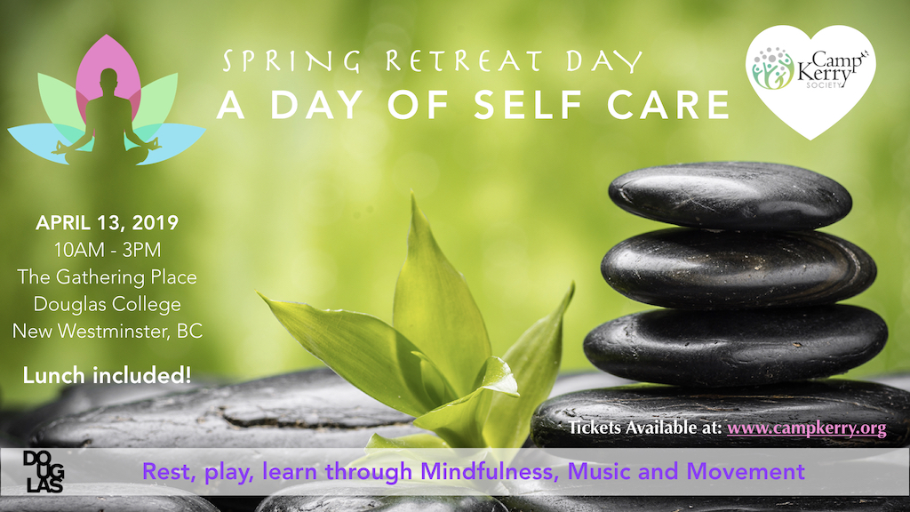 Spring Retreat Day A Day of SelfCare Lumara Grief & Bereavement