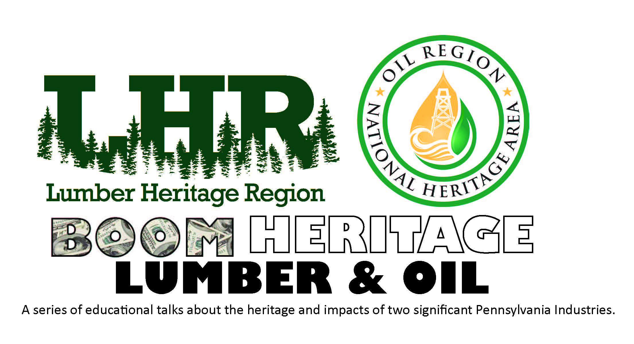 THE LUMBER HERITAGE REGION and OIL REGION ALLIANCE PRESENT BOOM
