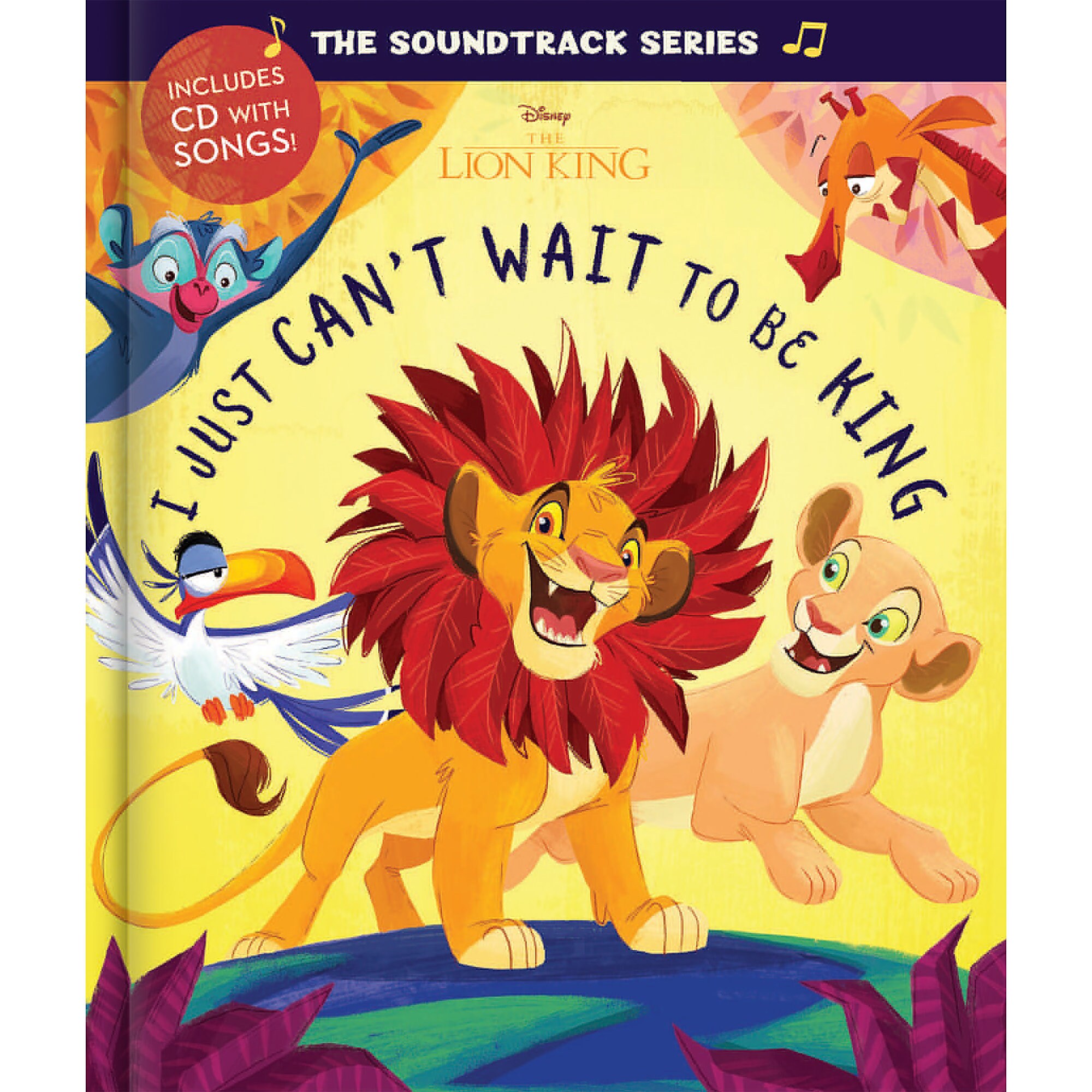 The Lion King I Just Can't Wait to Be King The Soundtrack Series has