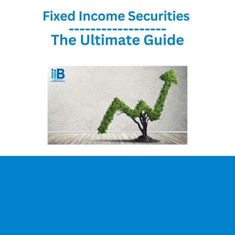 Fixed Securities The Ultimate Guide