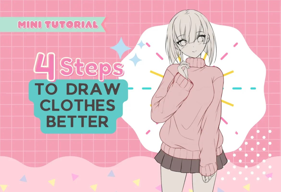 4 Steps to Draw Clothes Better LUNAR ★ MIMI