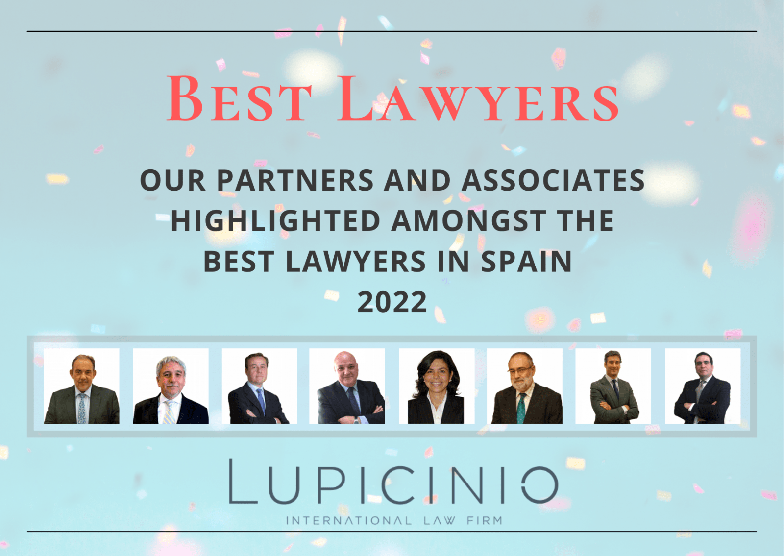 Our partners and associates highlighted amongst the Best Lawyers in Spain 2022 Lupicinio