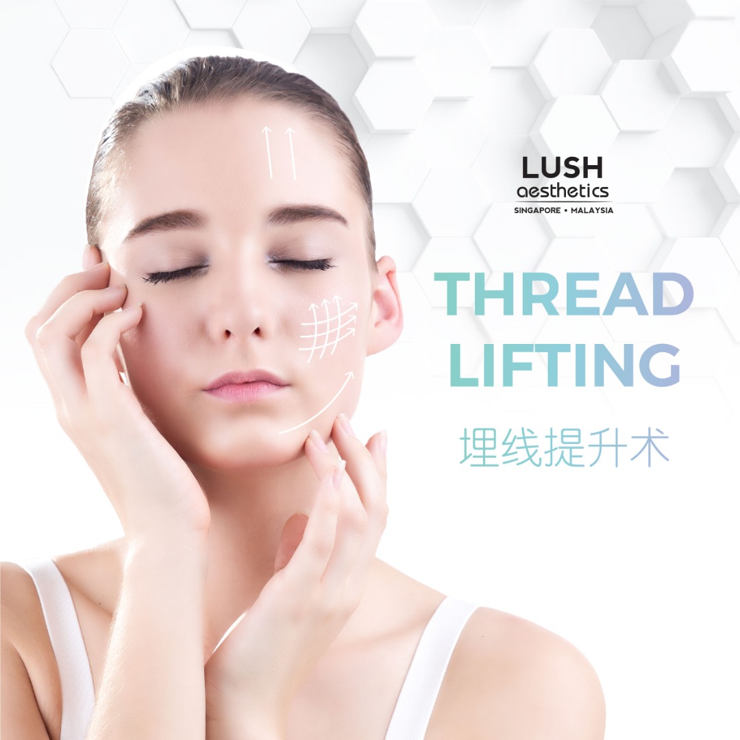 FACE THREADLIFT 埋线提升术 LUSH Aesthetics Penang