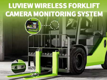Enhancing forklift safety and efficiency with Luview’s wireless camera
