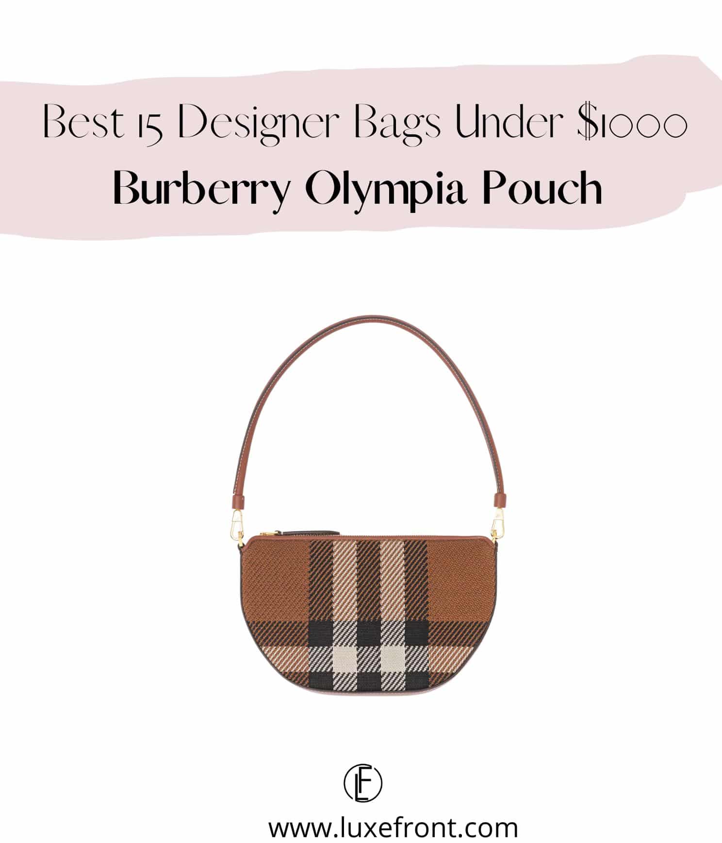 Best Designer Bags Under 1000 in 2024 Luxe Front