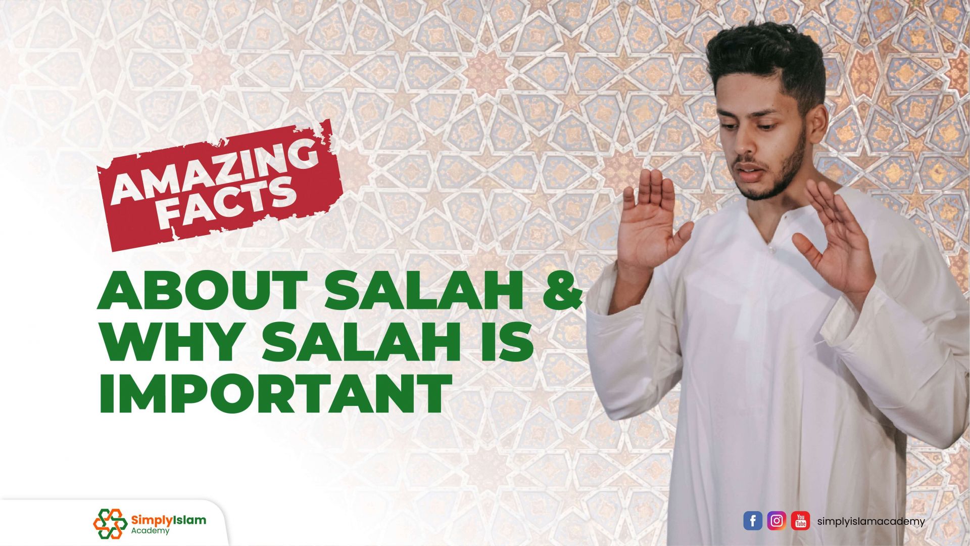 Amazing Facts About Salah and Why Salah is Important