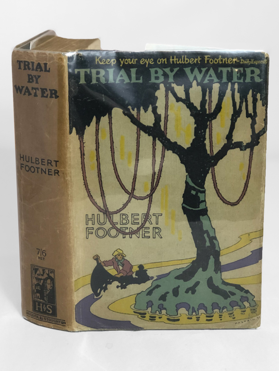 Hulbert Footner, Trial by Water, first edition