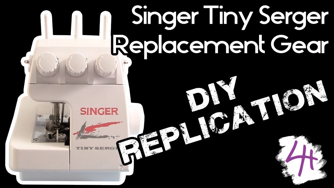 DIY Singer TS380 Tiny Serger Replacement Gear Lydia Hawk Designs