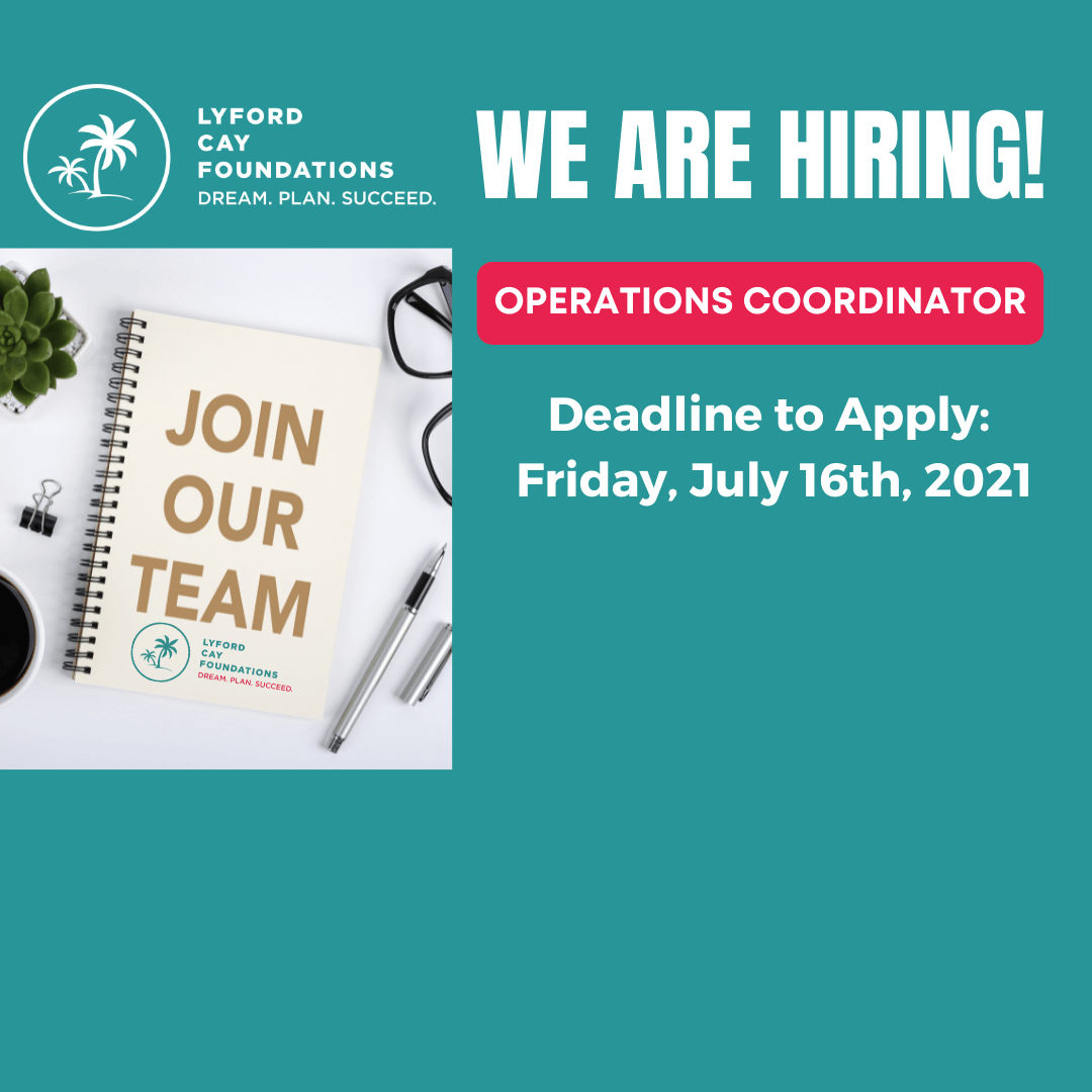 job posting Lyford Cay Foundations