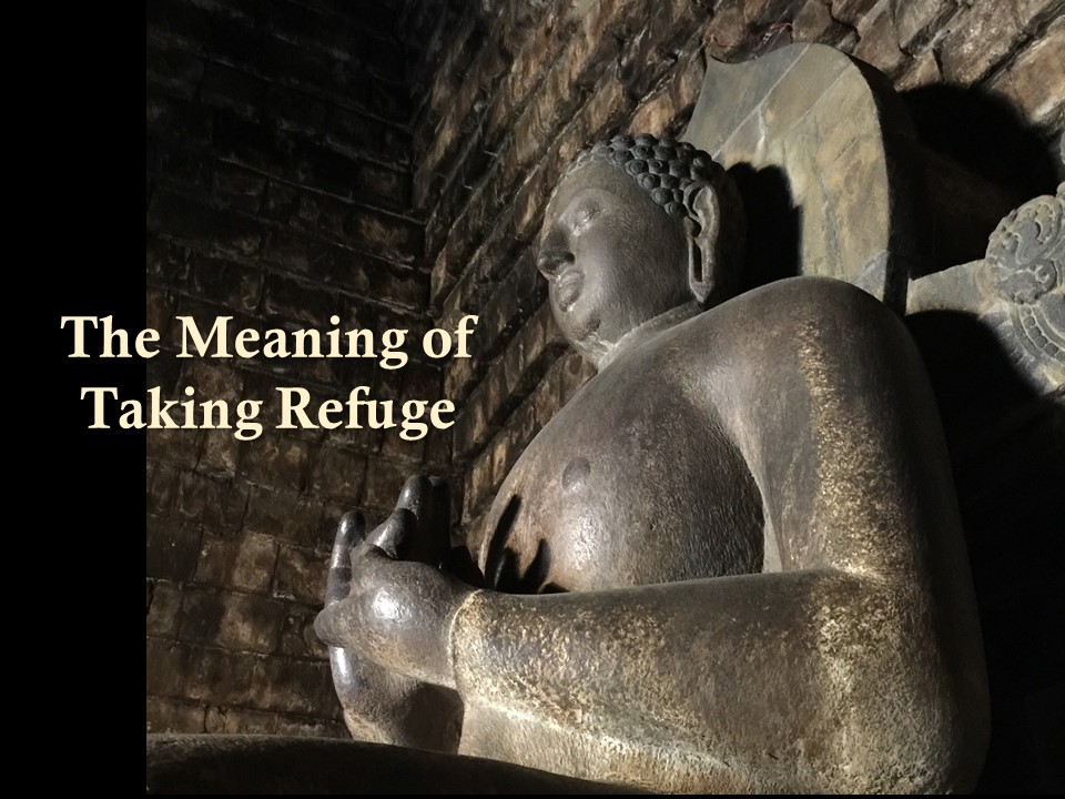 The Meaning of Taking Refuge 加拿大靈巖山寺