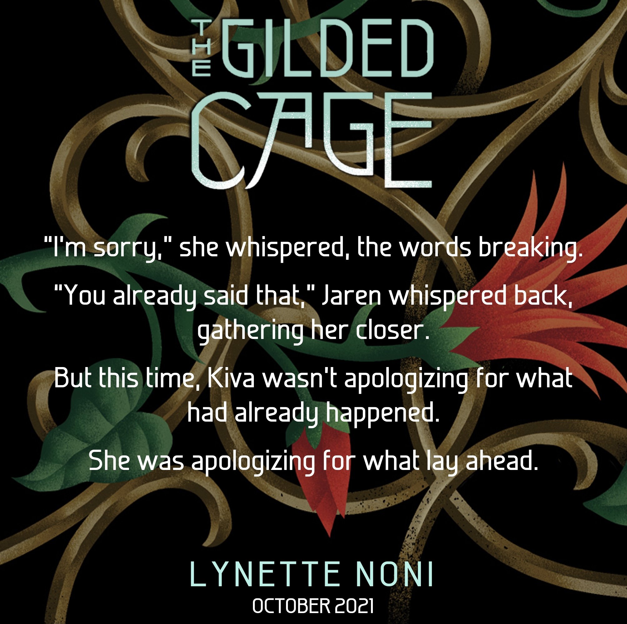 THE GILDED CAGE Teaser Quotes · Noni