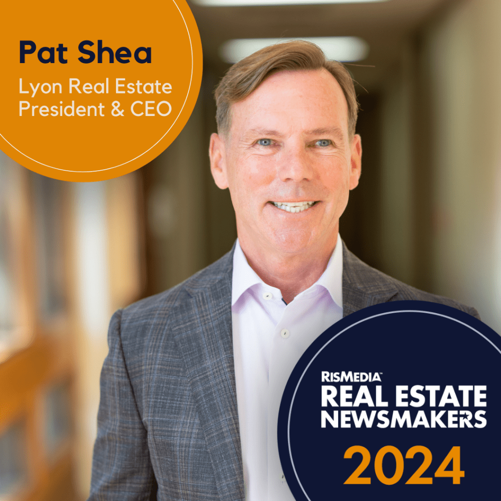 Lyon Real Estate CEO Pat Shea Named an RISMedia 2024 Real Estate Newsmaker