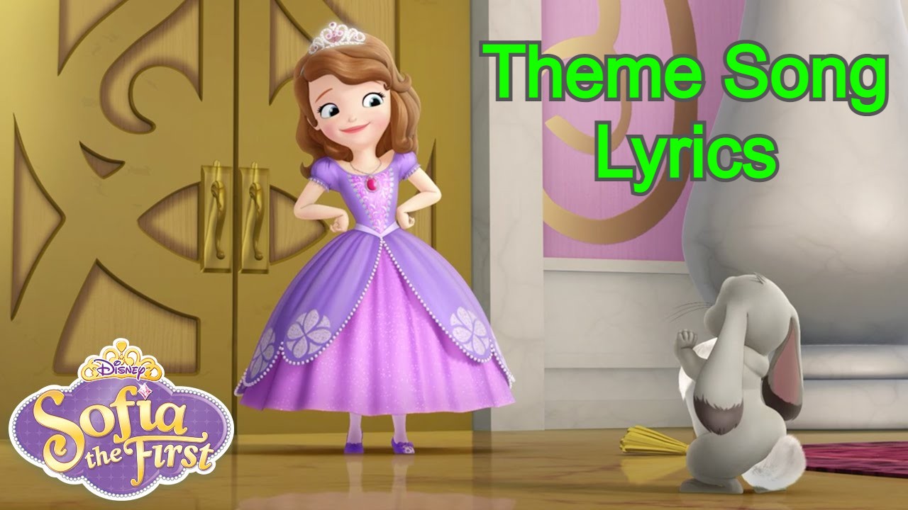 Sofia The First Theme Song Lyrics In English Lyrics Ans