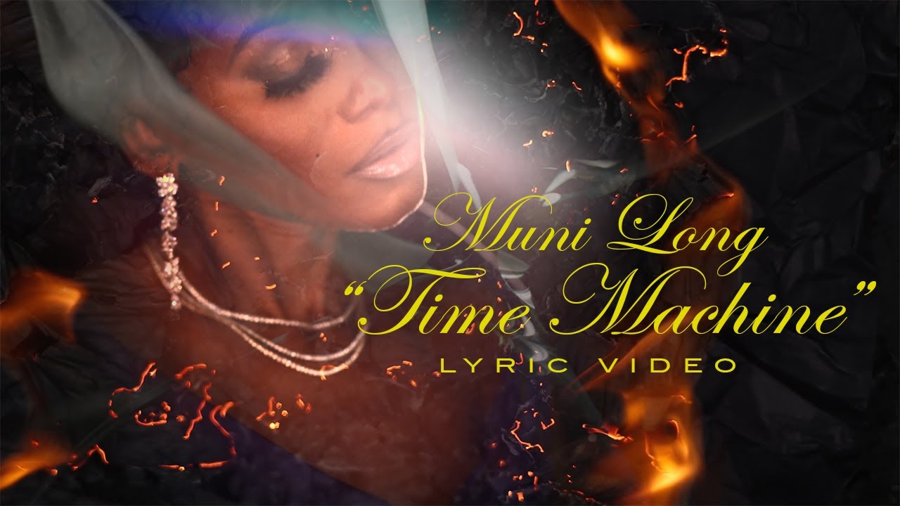 Muni Long Time Machine Lyrics