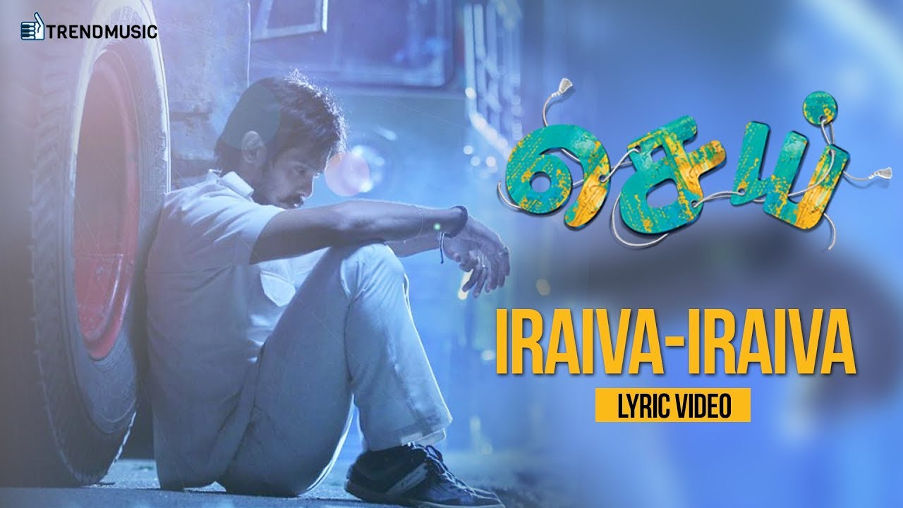 Iraiva Iraiva Song Lyrics From Sei
