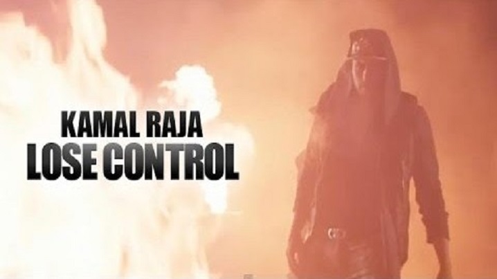 Lose Control Song Lyrics From KAMAL RAJA