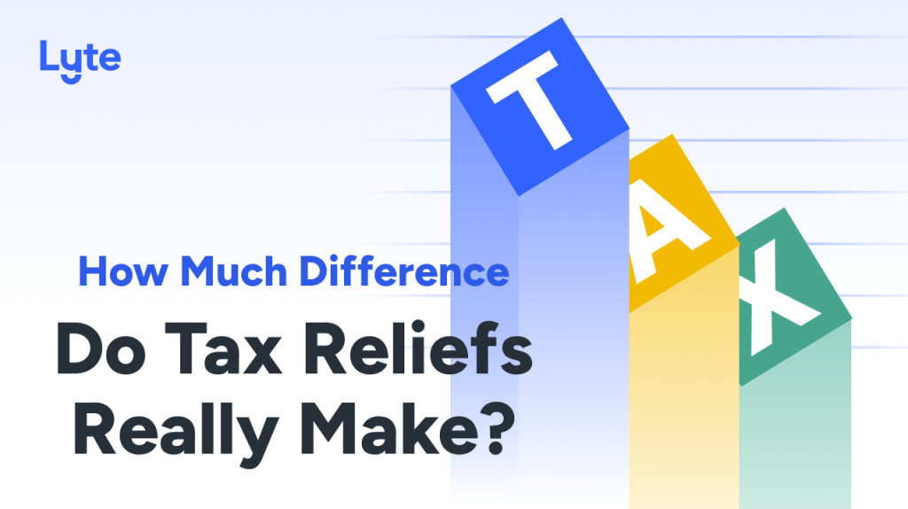 How Much Difference Do Tax Reliefs Really Make Lyte
