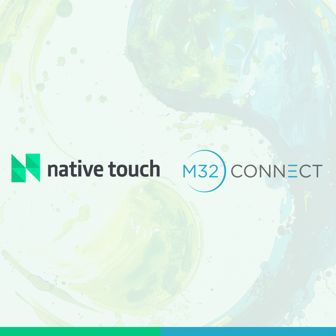 Acquisition par Native Touch de M32 Connect M32 Connect