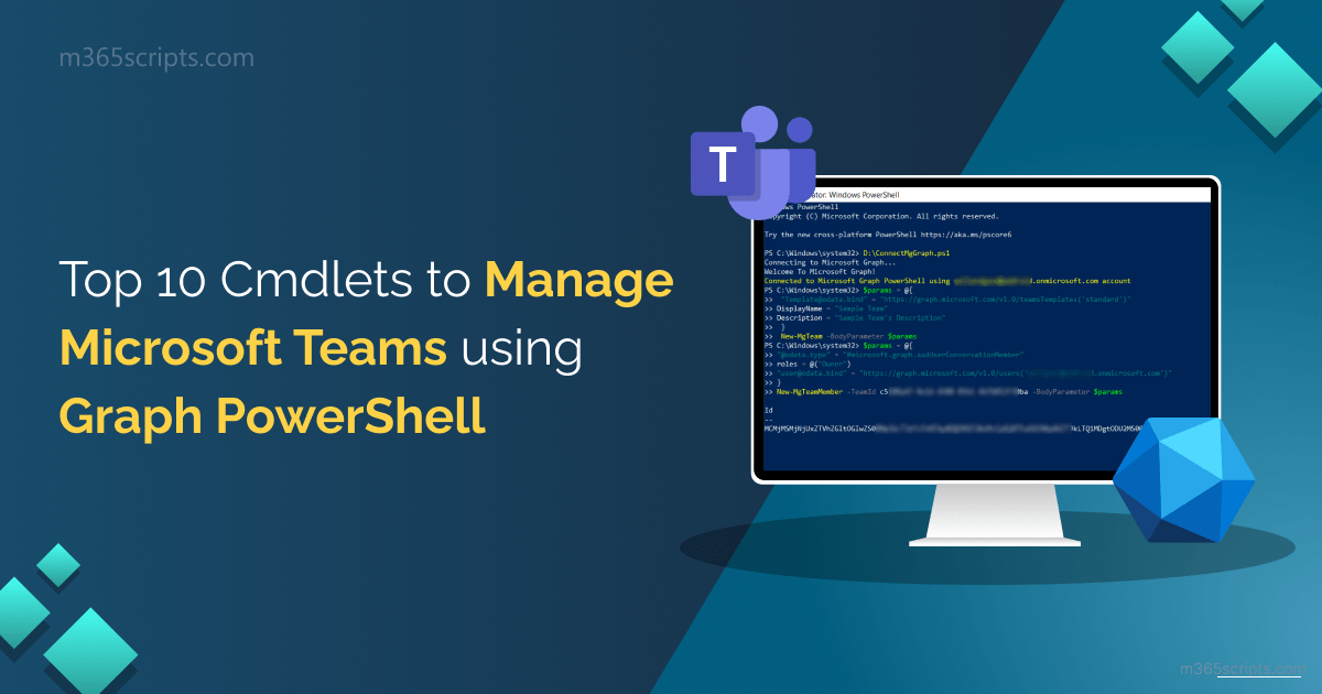 Top 10 Cmdlets to Manage Teams Using Microsoft Graph PowerShell