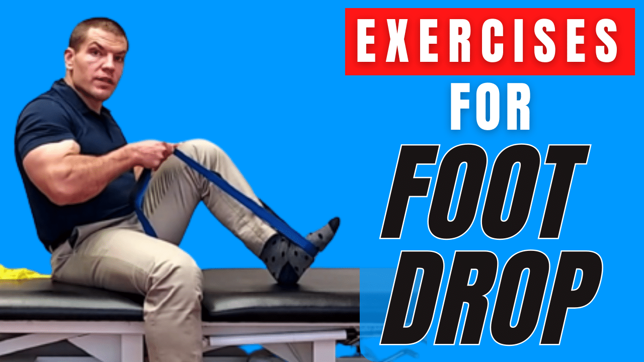 Exercises For Foot Drop