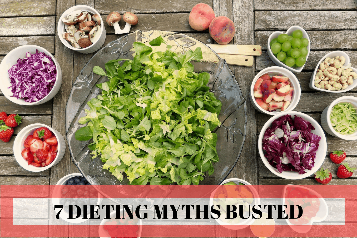 7 Dieting Myths Busted