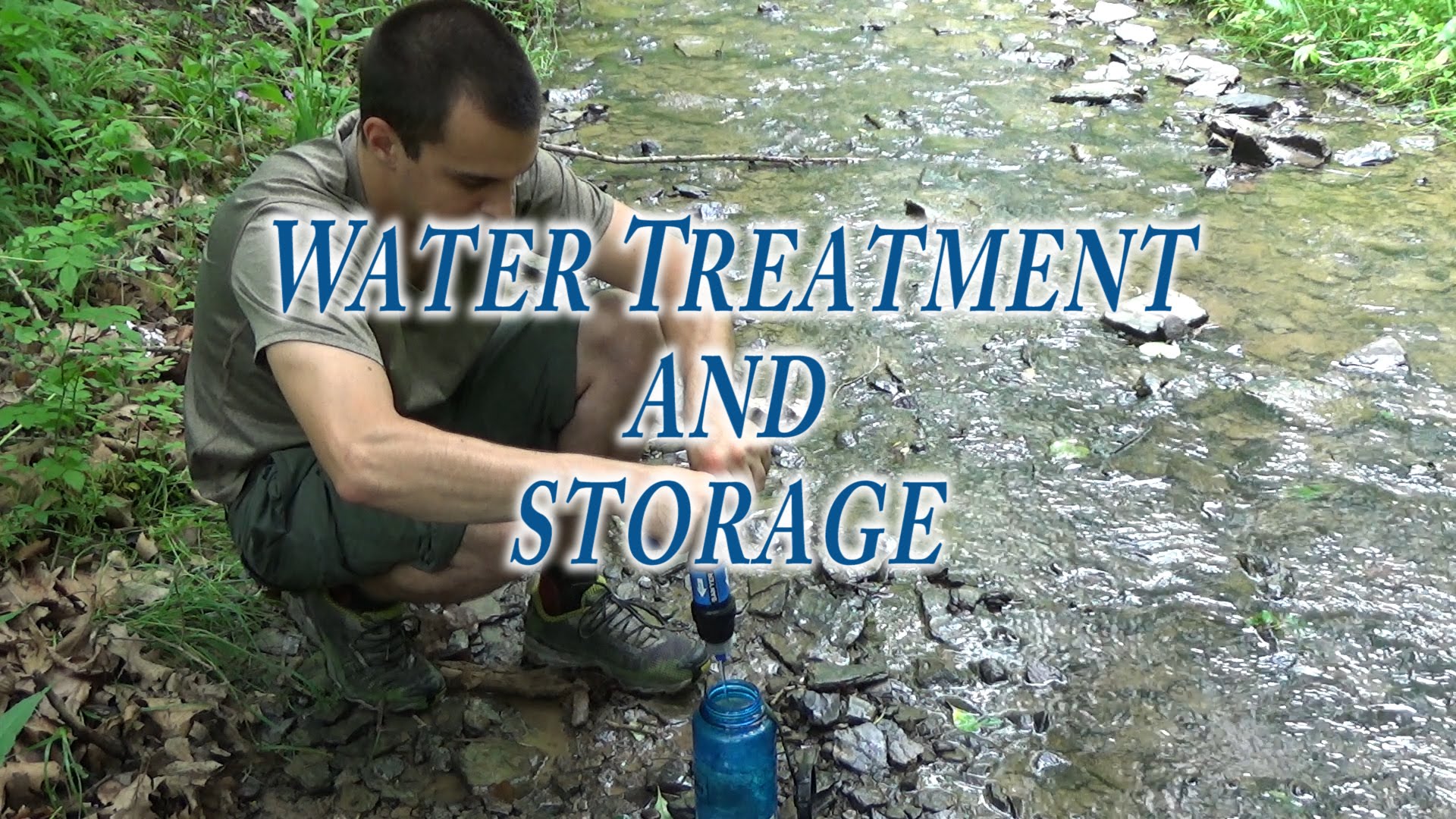 Beginner Backpacking Part 6 Water Treatment and Storage