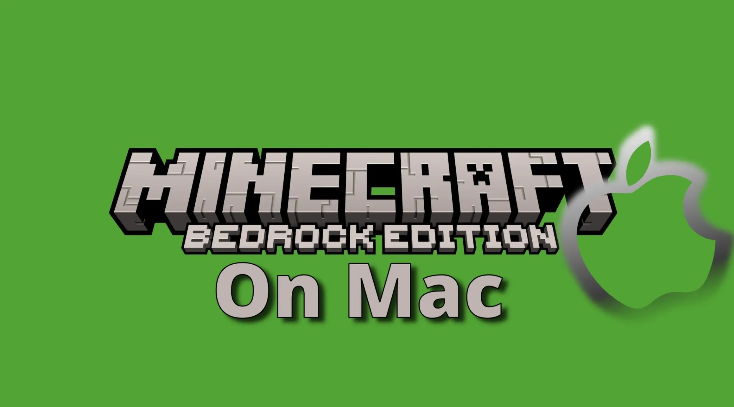 Minecraft Bedrock on Mac Working Methods and Performance