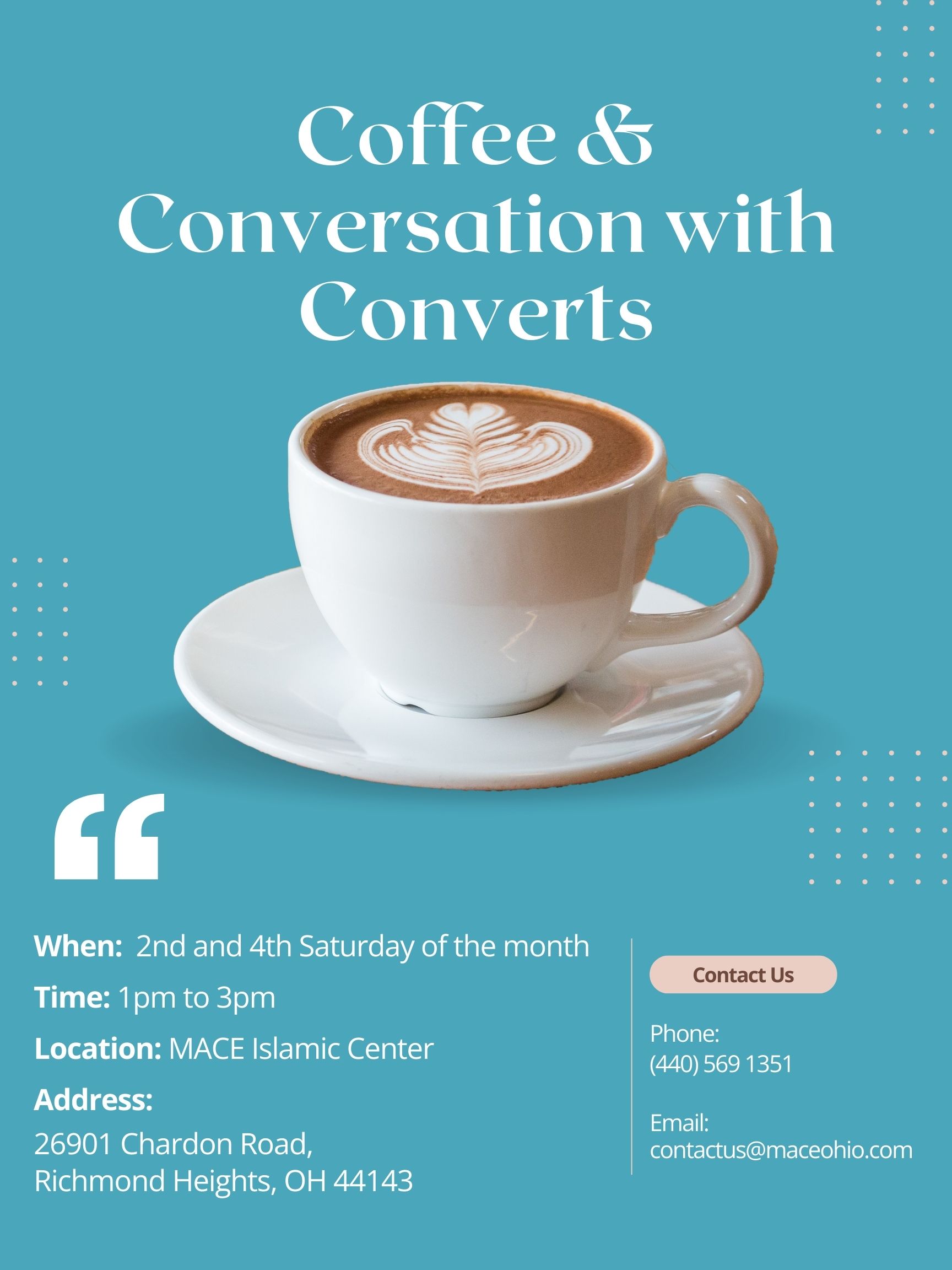 Coffee & Conversations with Converts MACE Islamic Center