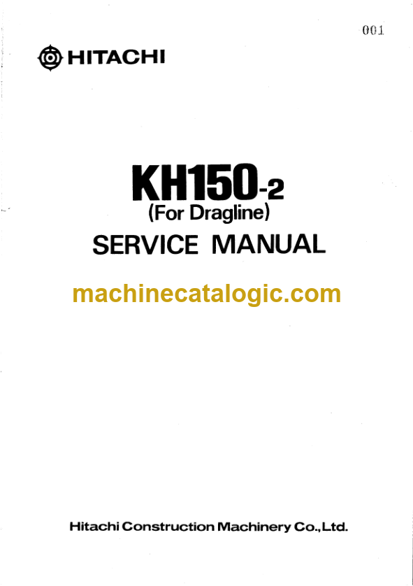 Hitachi KH150-2 (For Dragline) Service Manual – Machine Catalogic