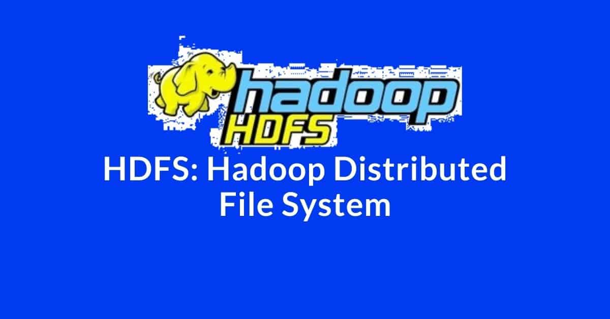 Hadoop Distributed File System