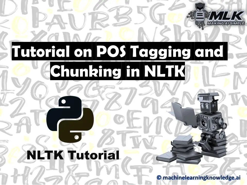 Tutorial on POS Tagging and Chunking in NLTK Python MLK Machine