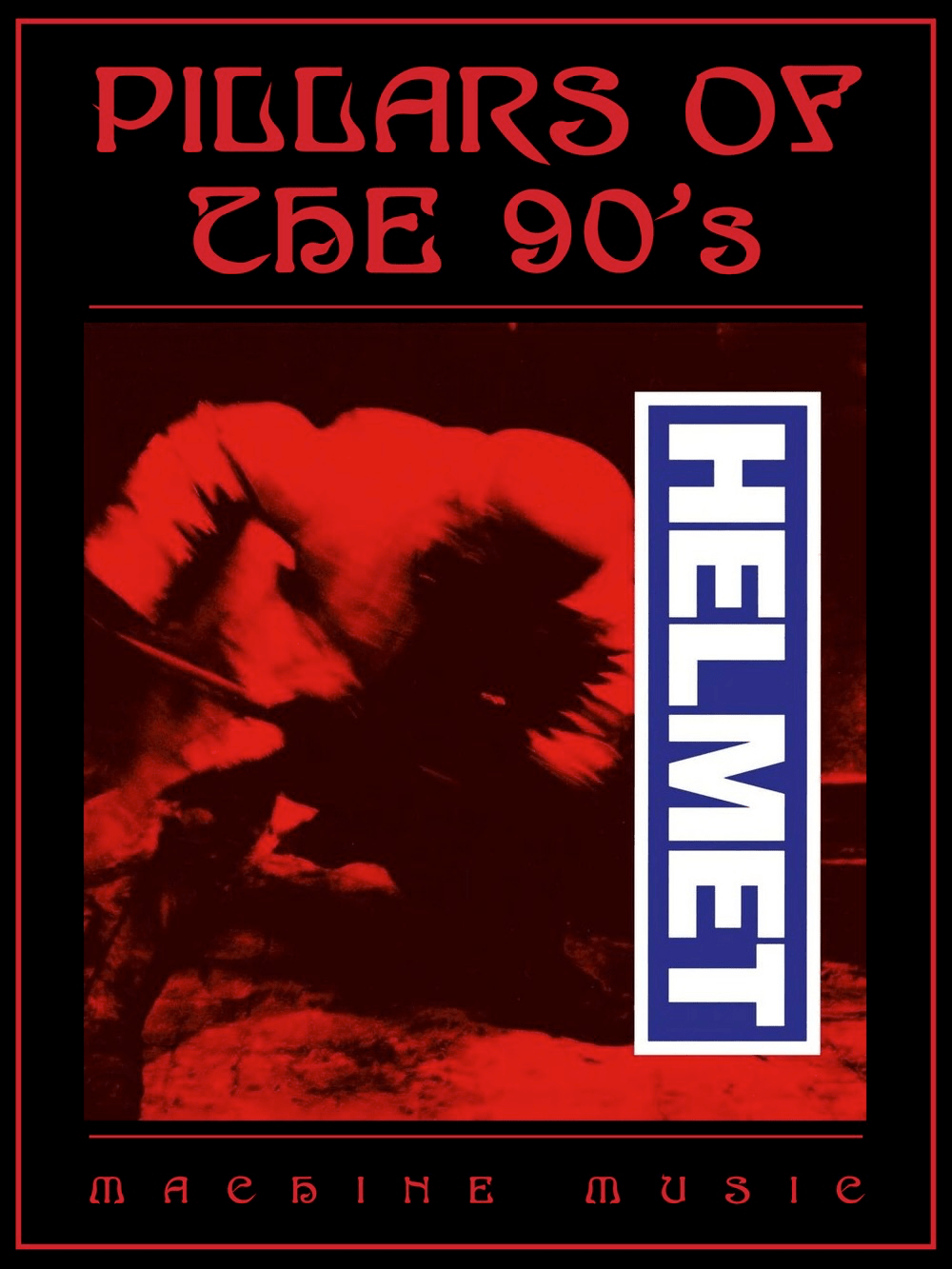 Pillars of the 90s An Interview with Page Hamilton about Helmet's