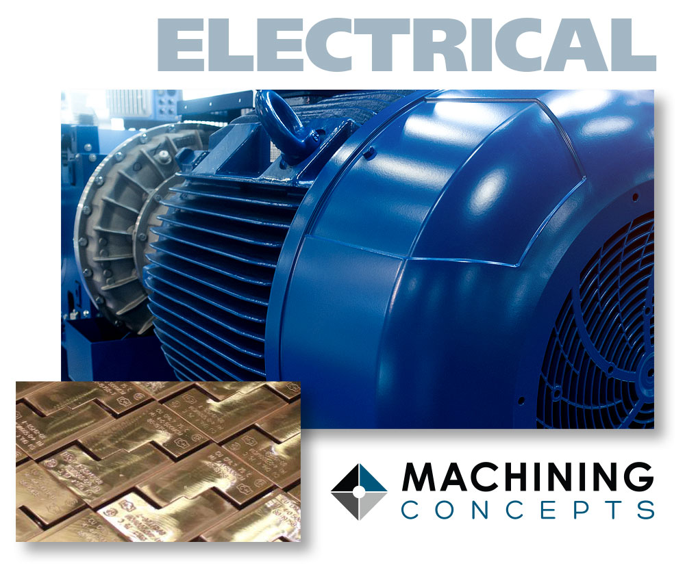 Electrical Component Manufacturer Machining Concepts