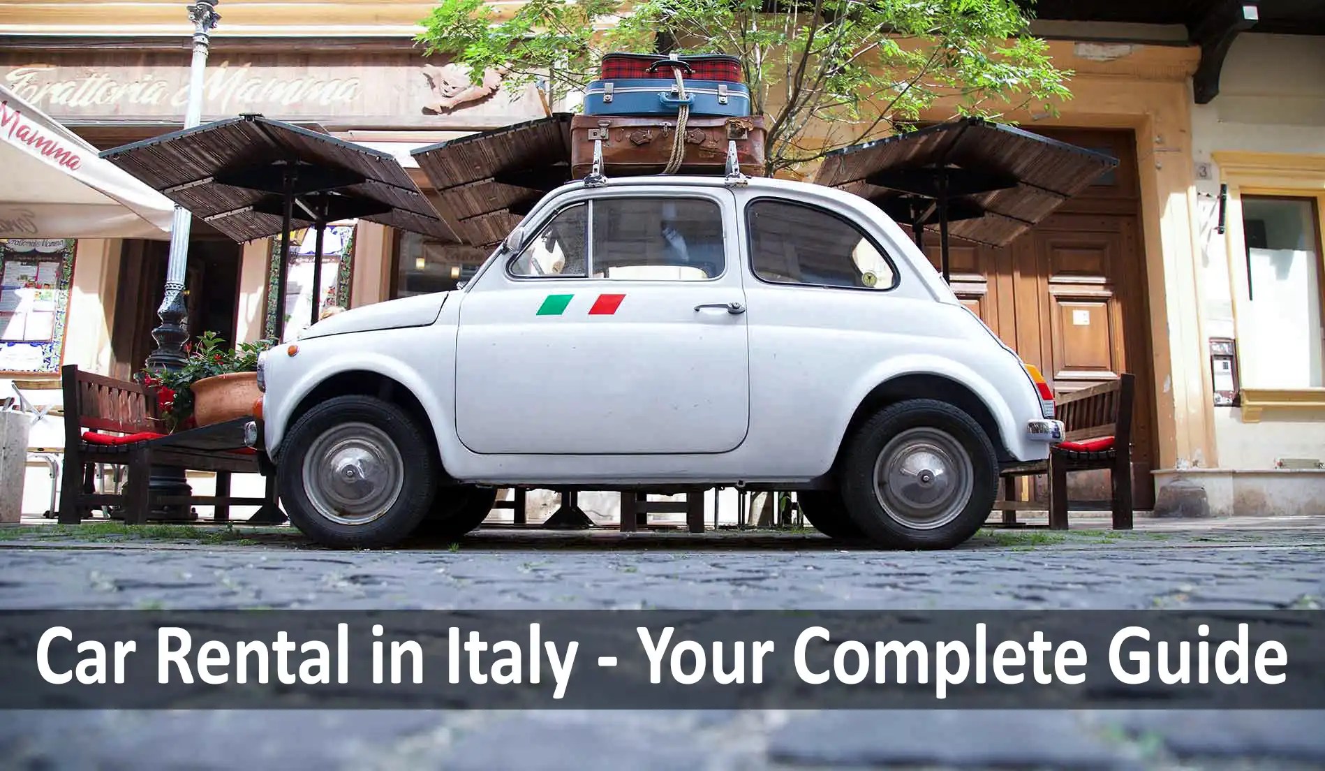 Car Rental in Italy Your Complete Guide 2023
