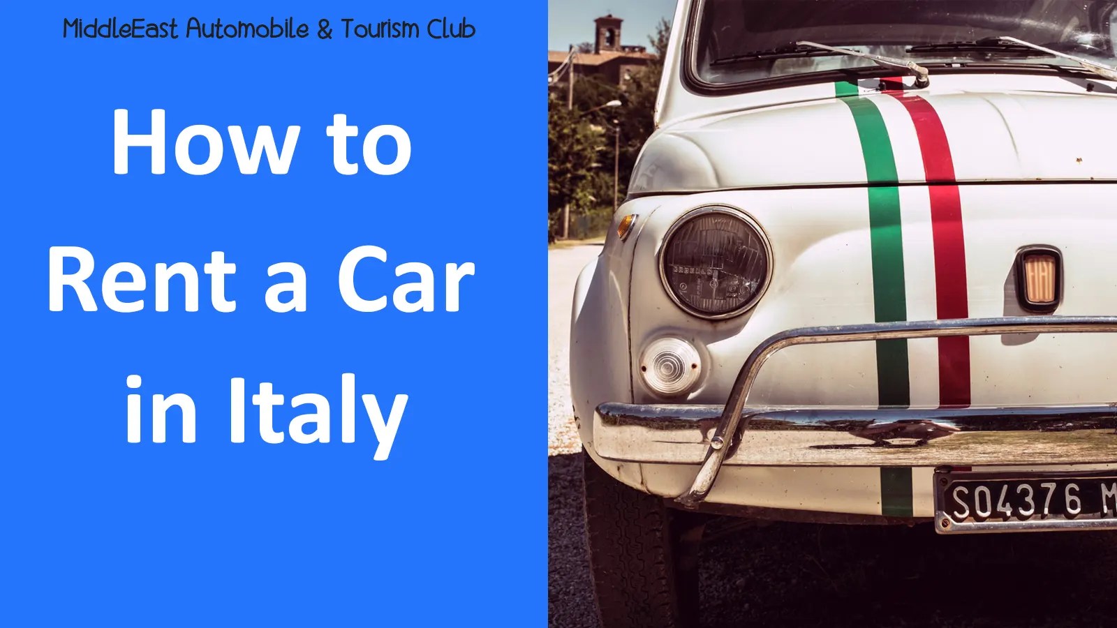 How to Rent a Car in Italy A Comprehensive Guide for 2023