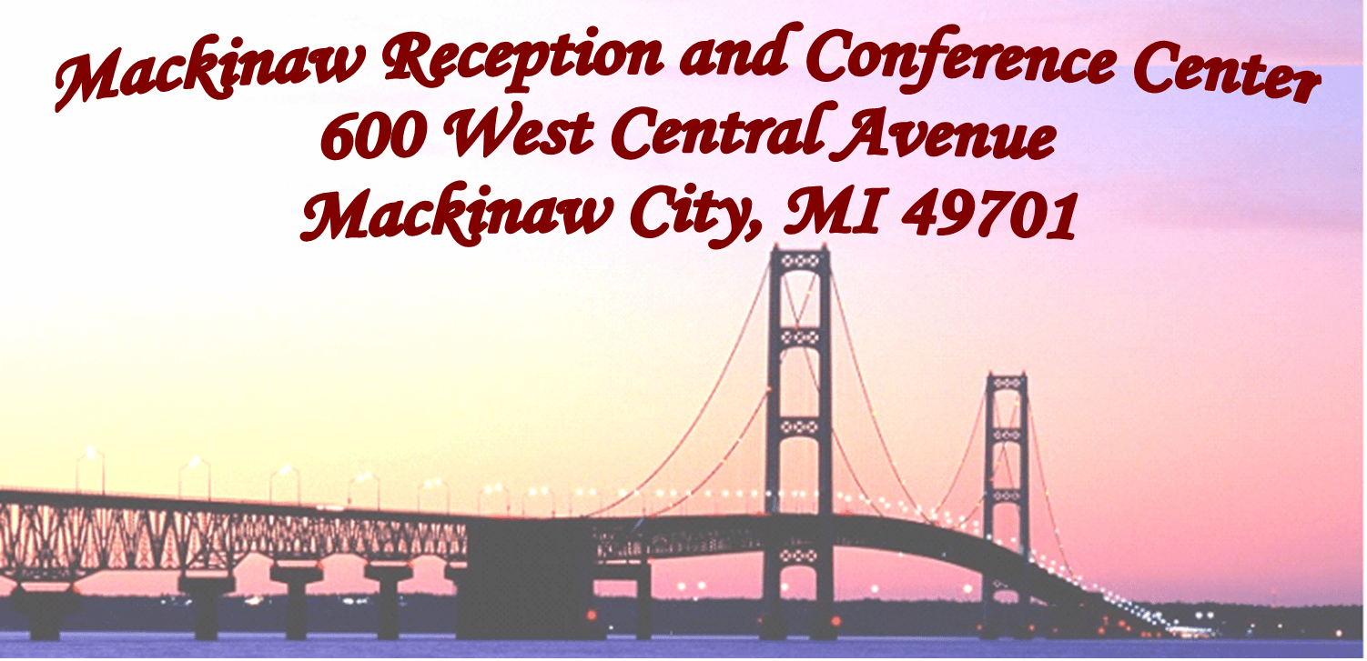Mackinaw Reception and Conference Center, Mackinaw City Michigan Hall