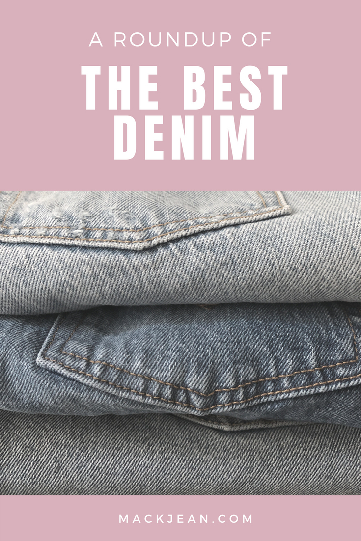 Denim RoundUp The Best Places To Buy Jeans » Fashion